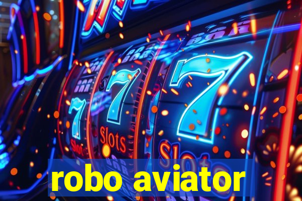 robo aviator